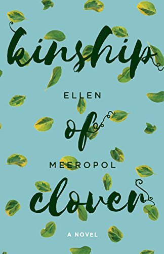 kinship of clover by Ellen Meeropol, has an environmental and political theme