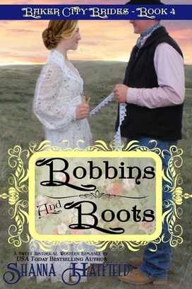 Bobbins and Boots by Shanna Hatfield
