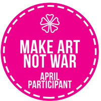 April 2017 Make Art Not War Participant Badge