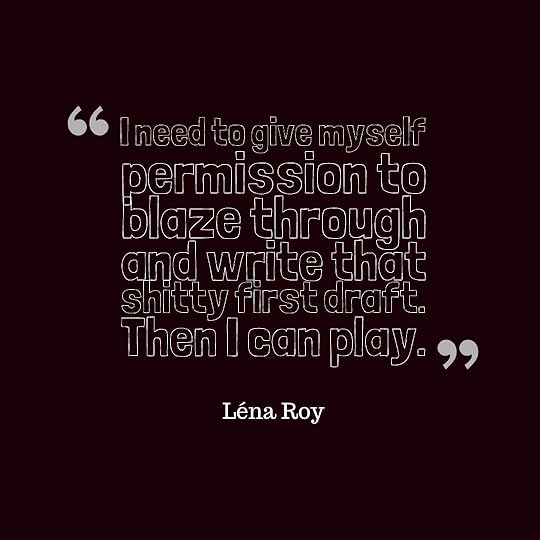 Lena Roy quote - editing playing