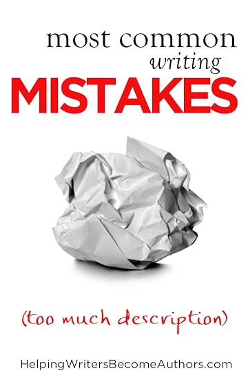 Most Common Writing Mistakes (Too Much Description)