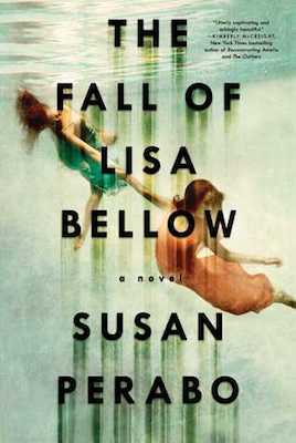 The Fall of Lisa Bellow, by Susan Perabo