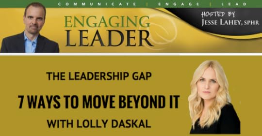 The Leadership Gap, Engaging Leaders, Jesse Lahey, 