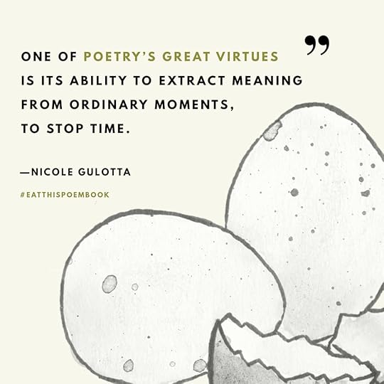 Celebrating National Poetry Month with quotes from the Eat This Poem Cookbook