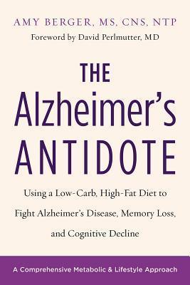 The Alzheimer's Antidote, by Amy Berger