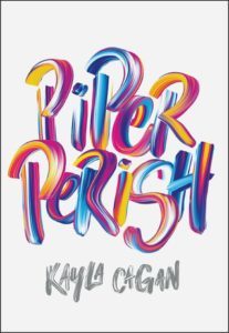 art Piper-Perish-by-Kayla-Cagan-