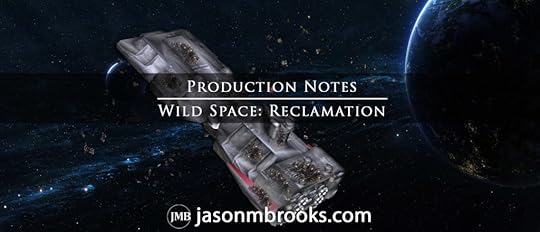 Wild Space Reclamation is the second book in the Wild Space Series One series written by author Jason M. Brooks