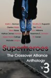 Superheroes: The Crossover Alliance Anthology V3