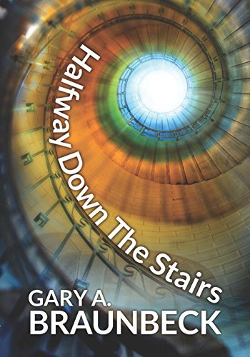 Halfway Down The Stairs by [Braunbeck, Gary A.]