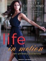 Image result for misty copeland life in motion