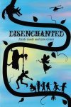 Disenchanted by Heide Goody