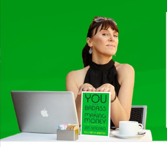 Your Are A Badass at Making Money author, Jen Sincero