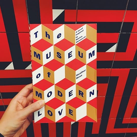 The Museum of Modern Love by Heather Rose