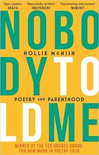 Nobody Told Me by Hollie McNish