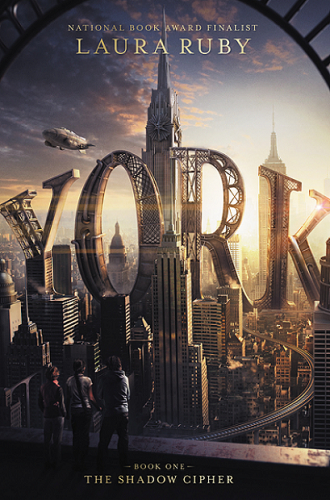 York+The+Shadow+Cipher+by+Laura+Ruby