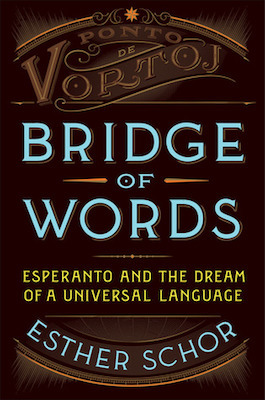 Bridge of Words, by Esther Schor