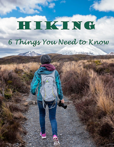Hiking: 6 things you need to know