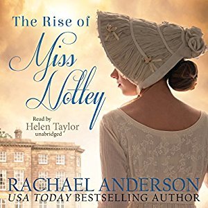 The Rise of Miss Notley Audiobook