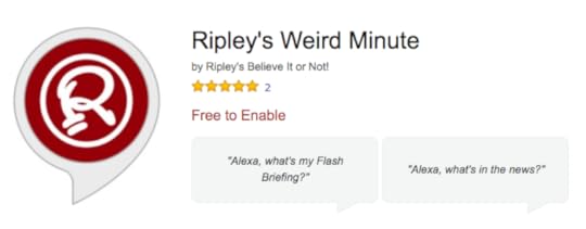 Enable Ripley's Werid Minute on Amazon Alexa