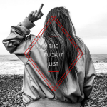 My “Fuck It” List: 10 Things I Just Don’t Have Time For