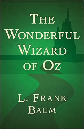 The Wizard of Oz by L. Frank Baum