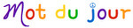 Mot du jour - French word of the day