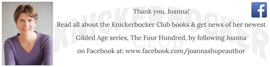 Thank you to Joanna Shupe author of Gilded Age historical romance Knickerbocker Club