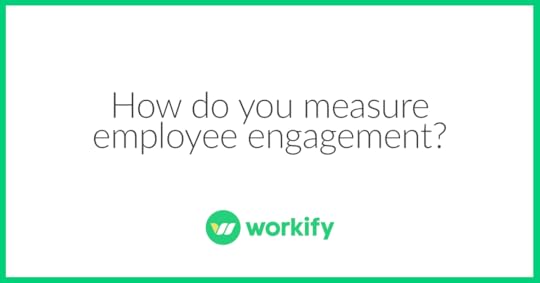 employee engagement, Workify, software, workify software, net promoter score, engagement