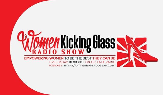 Women Kicking Glass Radio Show, Lolly Daskal, Pattie Grimm 