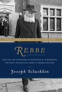 Rebbe by Joseph Telushkin