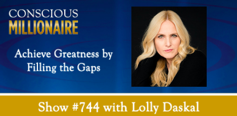 Conscious Millionaire, Lolly Daskal, JV Crumm II