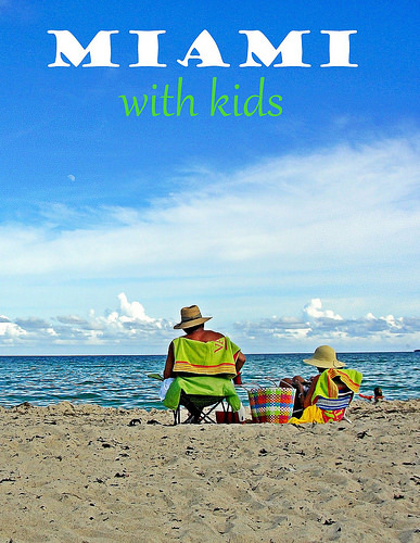 Miami with Kids
