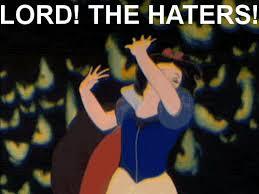 Image result for haters gif