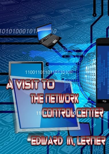 http://www.sciphijournal.com/a-visit-to-the-network-control-center-by-edward-m-lerner/