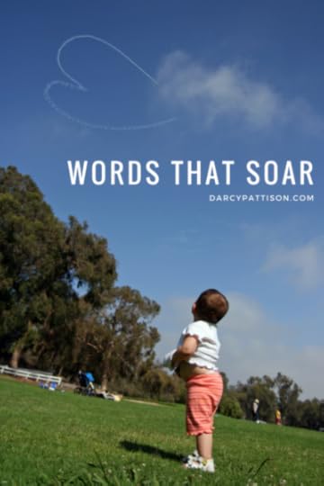 Choosing Words that Soar for Your Picture Book | DarcyPattison.com