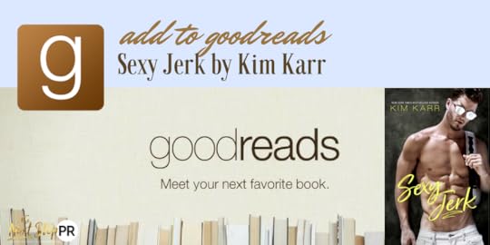 ADD TO GOODREADS SEXY JERK KIM KARR WITH COVER