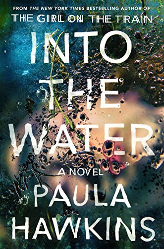 Into the Water: A Novel by [Hawkins, Paula]