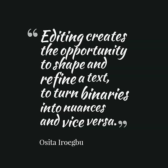 Osita Iroegbu quote on editing