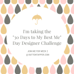 30 Days to My Best Me Challenge, week 2