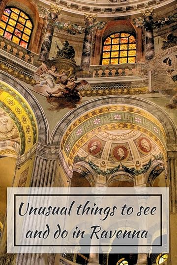 Unusual things to see and do in Ravenna