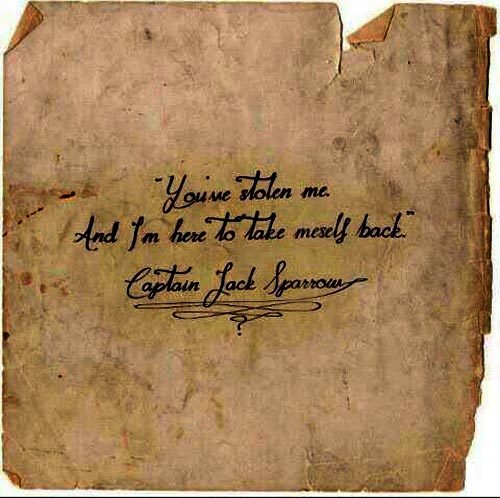 jack-sparrow-quotes-youve-stolen-me-and-im-here-to-take-myself-back.jpg