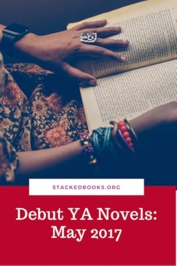 May 2017 debut ya novels