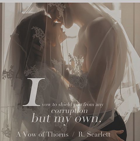 A Vow Of Thorns - R. Scarlett: 