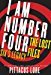 I Am Number Four The Lost Files Six's Legacy by Pittacus Lore