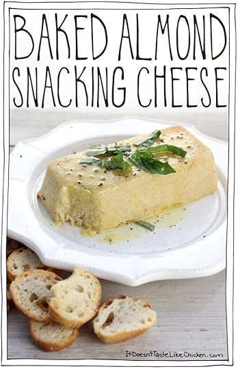 Baked Almond Snacking Cheese! A vegan, dairy-free cheese that takes just 35 minutes to make. Soft, creamy, tangy, spreadable, appetizer that's somewhere between feta and chèvre. #itdoesnttastelikechicken