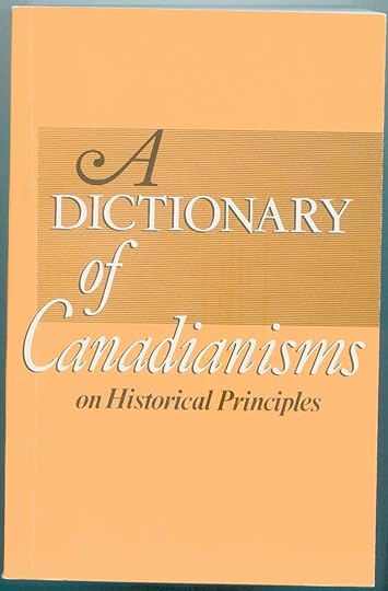 Image result for  Dictionary of Canadianisms on Historical Principles