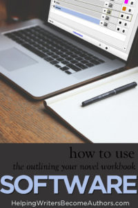 How to Use the Outlining Your Novel Workbook Software