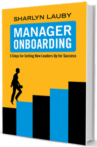 manager onboarding, onboarding, SHRM, leaders, Sharlyn Lauby