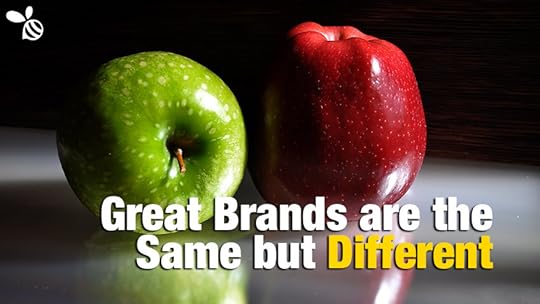 Great Brands are the Same but Different