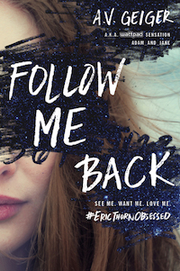 Follow Me Back by A.V. Geiger